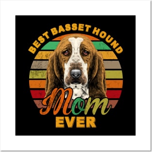 Best Basset Hound Mom Ever Posters and Art